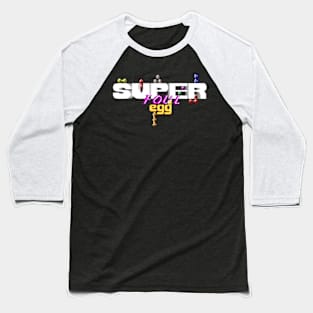 Super Foul Egg Baseball T-Shirt